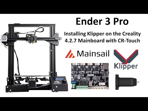 Ender 3 Pro 4.2.7 Board An Easy Way of Installing, Calibrating, and Printing with Mainsail Klipper