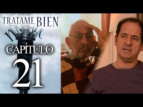 TRATAME BIEN - Capítulo 21