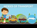 Mode Of Transport For Kids Types Of Transportation Transportation Video For Kids