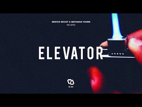 Drayco McCoy & Mathaius Young - Relapse