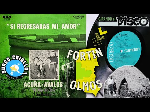 Acuña Avalos •1971• Fortin Olmos ✹ de Martiniano Barrios & Marcos Zarza ✹ « Chamamé »