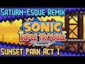 Sunset Park Act 1 Sonic Triple Trouble 16 Bit Saturn Esque Remix