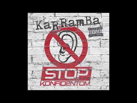 KaRRamBa X MB X Misiek z Nadarzyna  - STOP KONFIDENTOM! (official audio)
