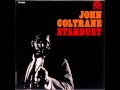 Love Thy Neighbor - John Coltrane