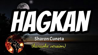 HAGKAN - SHARON CUNETA (karaoke version)