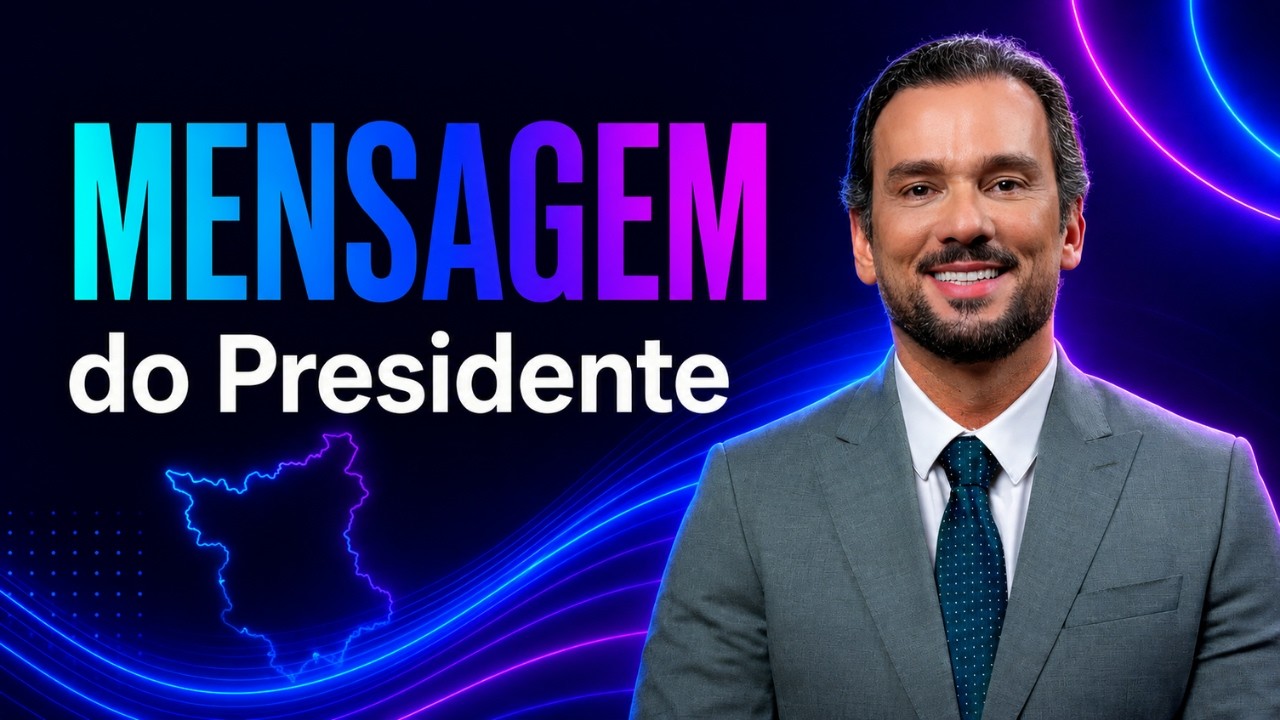Mensagem do Presidente