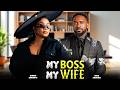 MY BOSS MY WIFE BIMBO ADEMOYE UZOR ARUKWE Nigerian Movies 2026 Latest Full Movie