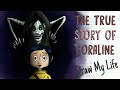 THE TRUE STORY OF CORALINE Draw My Life