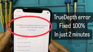 Iphone X above face id issue resolved ( truedepth error / not available / hidden ) 100% Fixed