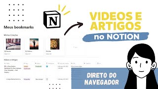 Como salvar vídeos e artigos no Notion | Do navegador para o Notion