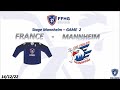 France U18 Game VS Mannheim