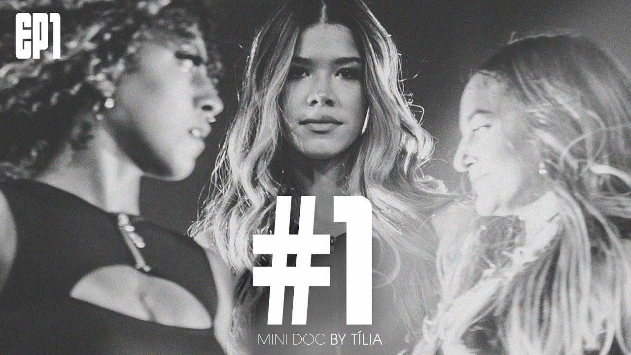 #1 | Mini doc by Tília - Ep1: O Começo