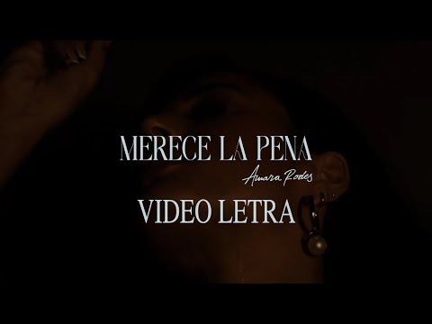 Amara Rodes - Merece la pena (Letra) Musica Cristiana