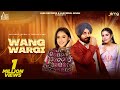 Wang Wargi: Ravinder Grewal & Tanishq Kaur | Punjabi Song 2023 | Geet Goraaya | Jass Records