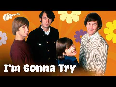 Im Gonna Try - The Monkees