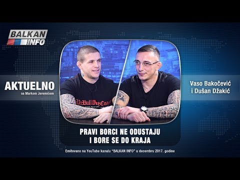 AKTUELNO: Pravi borci ne odustaju i bore se do kraja - Vaso Bakočević i Dušan Džakić (15.12.2017)