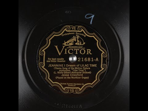 Jesse Crawford - Jeannine I Dream of Lilac Time (1928) Higher Quality