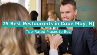 25 Best Restaurants in Cape May, NJ