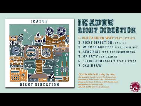 IKADUB - Right Direction [Full EP] @BATRecordsProd