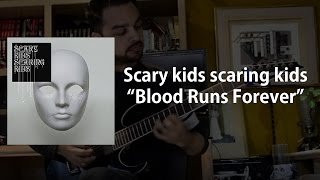Joseph - Blood Runs Forever (Scary Kids Scaring Kids Cover)