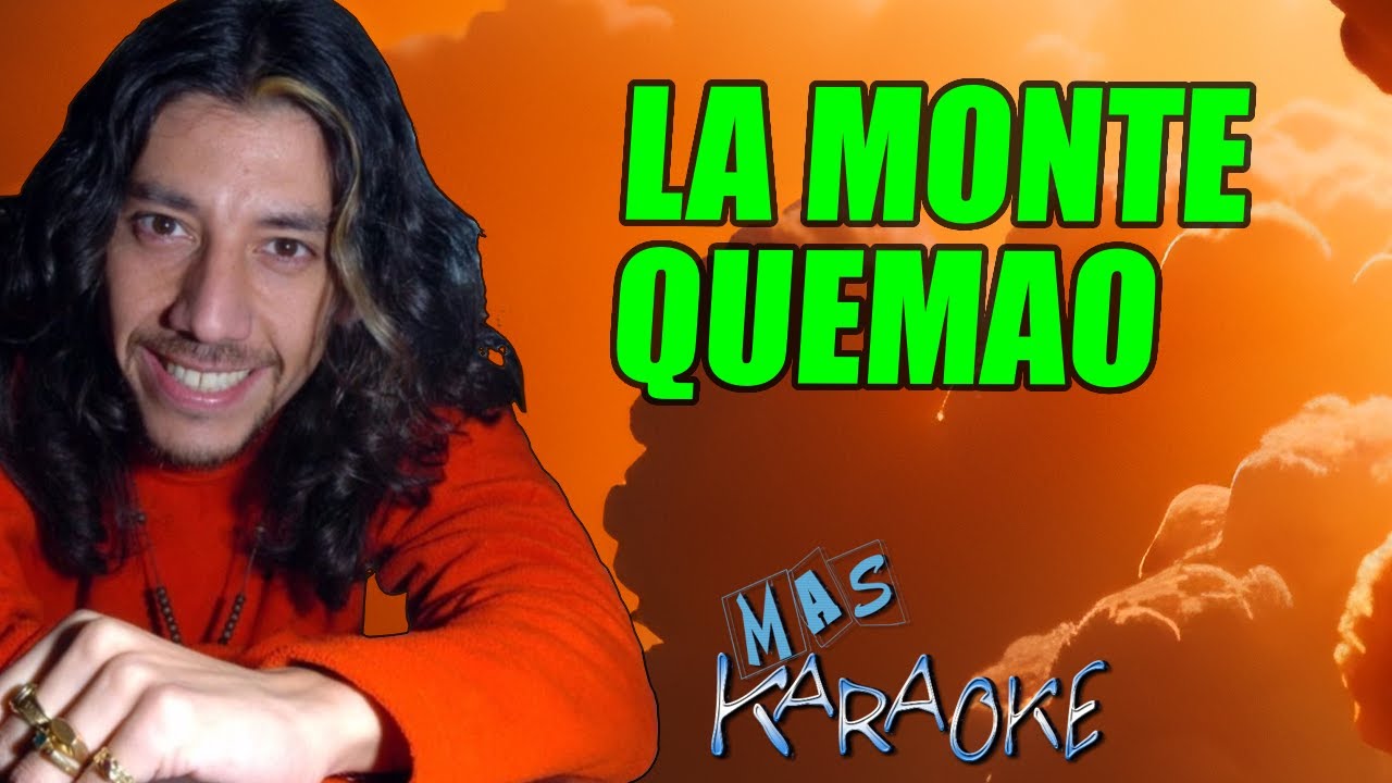 LA MONTE QUEMAO