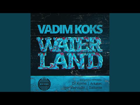 Waterland (Dallonte Remix)