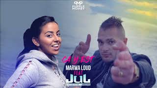 Marwa Loud Feat Jul  - Ca y est (Officiel)