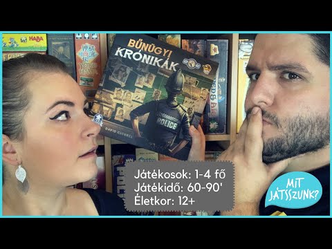 Bűnügyi Krónikák Játékbemutató - Mit Játsszunk?