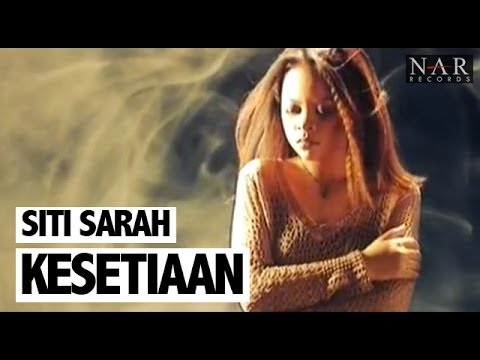 Siti Sarah - Kesetiaan (Official Music Video)