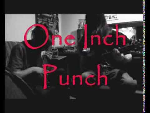 ONE INCH PUNCH