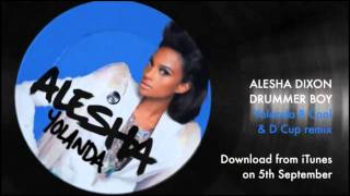 Alesha - Drummer Boy (Yolanda Be Cool &amp; DCup Remix) [Download now on iTunes]
