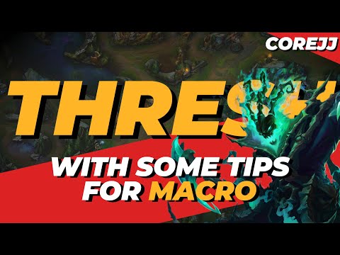 CoreJJ - Thresh play with some macro tips | League of Legends