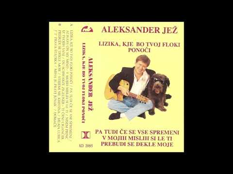 Aleksander Jež - Lizika, kje bo tvoj Floki ponoči