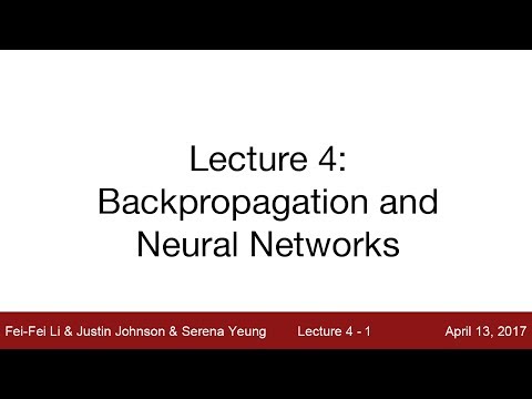 Lecture 4 | Introduction to Neural Networks