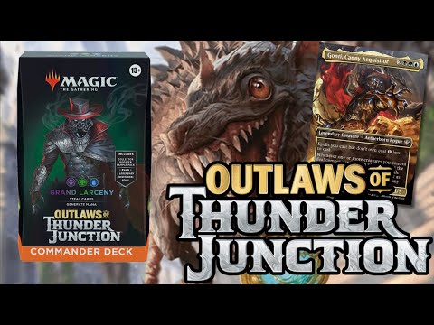 Is the Grand Larceny Commander Deck Worth Buying? | Outlaws at Thunder Junction MTG Reviews