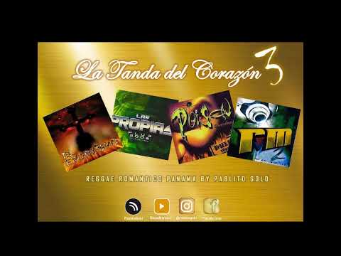 LA TANDA DEL CORAZON 3 (Romantik Style Pty 507) 🇵🇦🔊🎶🌹♥️