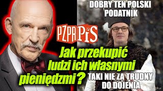PiS, czyli o tym jak przekupić ludzi ich własnymi pieniędzmi - Janusz Korwin-Mikke