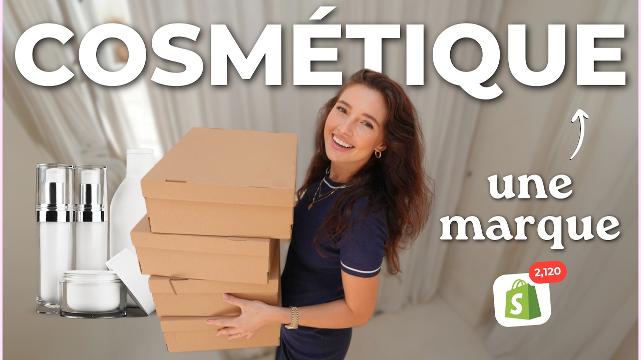 Créer une Marque de COSMÉTIQUE - [11 Étapes]