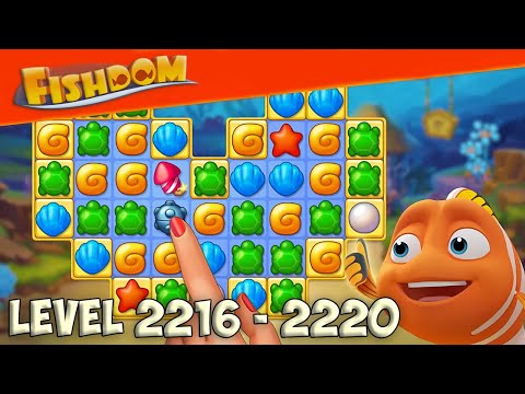 Fishdom level 2216 - 2220 HD
