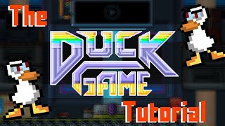 The Duck Game- Tutorial