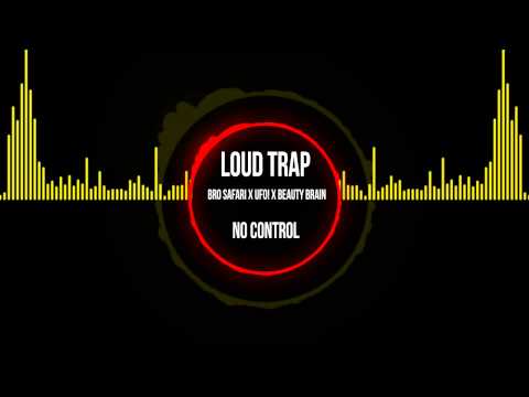 Bro Safari x UFO! x Beauty Brain - No Control