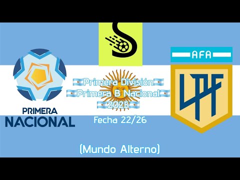 Fútbol Argentino🇦🇷 2025 (PD/PBN) Fecha 22/26 (Mundo Alterno)