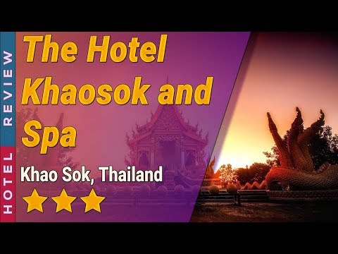 The Hotel Khaosok and Spa hotel review | Hotels in Khao Sok | Thailand Hotels