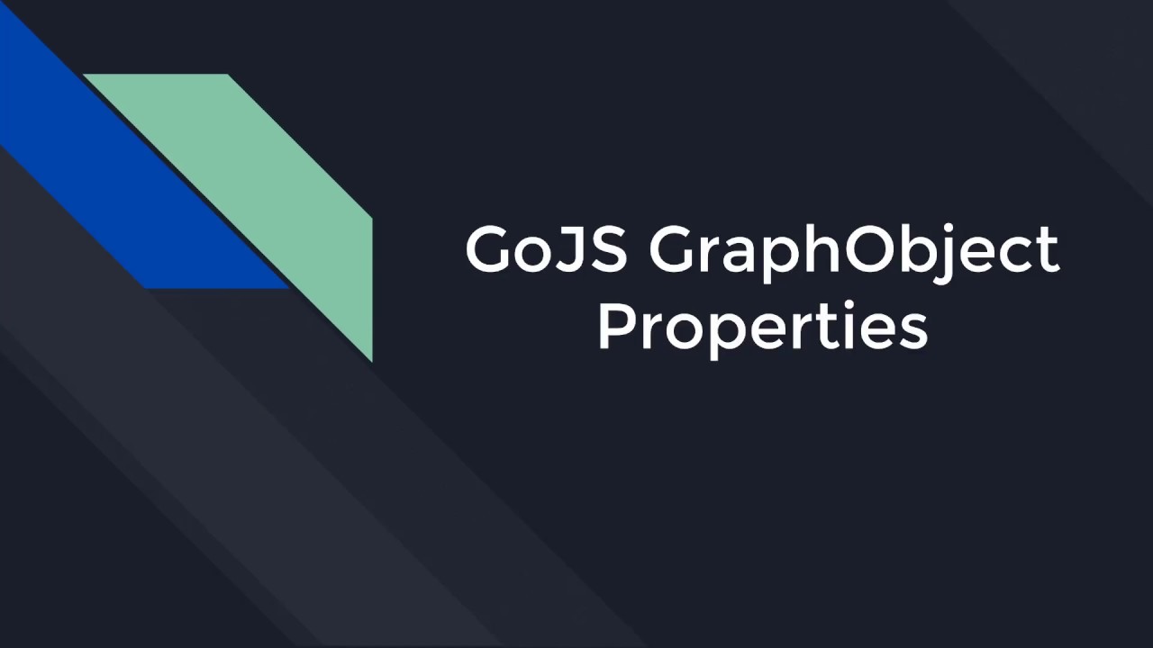 GoJS GraphObject Properties | GoJS Beginner Tutorial #5
