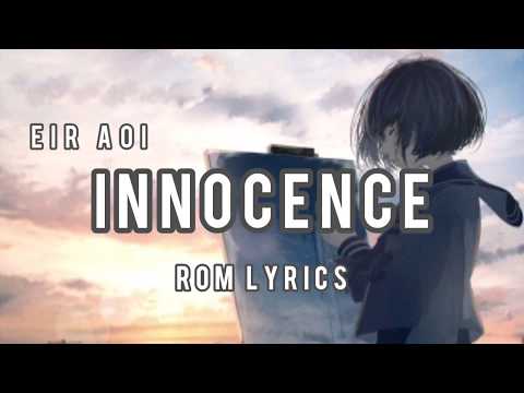 Innocence - Eir Aoi | ROM Lyrics