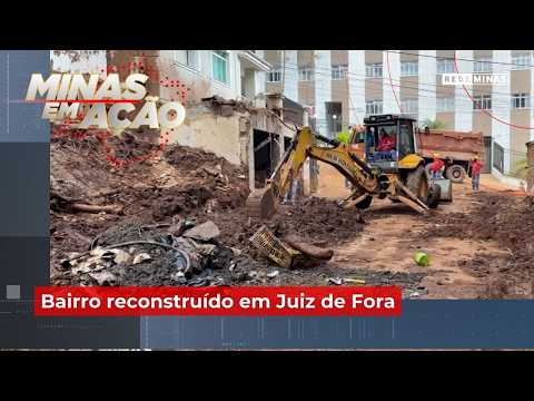 Bairro reconstruído em Juiz de Fora - Minas em Ação