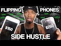 I Tried The Flipping Phones Side Hustle | Best Side Hustles 2020