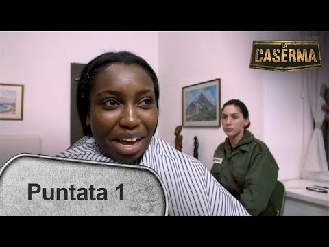 Le ragazze al taglio dei capelli - Prima puntata - La Caserma