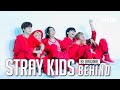 [BE ORIGINAL] Stray Kids '소리꾼' (Behind) (ENG SUB)