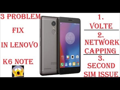 How To Solve Lenovo K6 Note 'VOLTE' | 'NETWORK CAPPING' | 'UNKNOWN BASEBAND' Issues